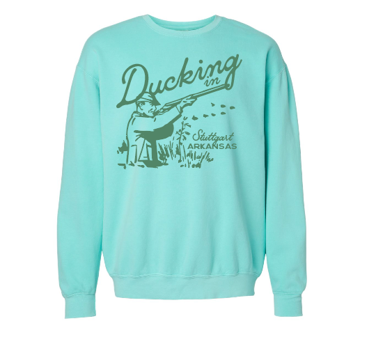 'Ducking in Stuttgart, AR' Sweatshirt